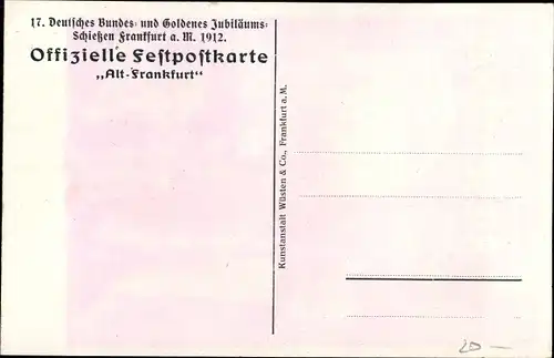 Künstler Ak Hess, Frankfurt am Main, Altfrankfurt, 17. Deutsches Bundesschießen 1912, Hugo Haase AG