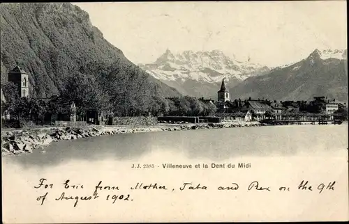 Ak Villeneuve Kanton Waadt, Gesamtansicht, Dent du Midi
