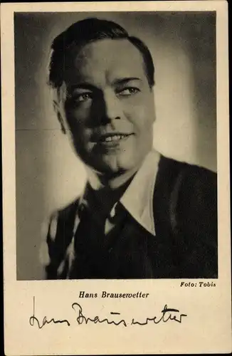 Ak Schauspieler Hans Brausewetter, Portrait, Autogramm