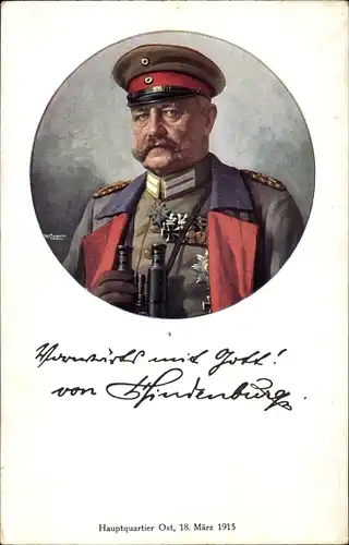 Künstler Ak Generalfeldmarschall Paul von Hindenburg, Vorwärts mit Gott, Hauptquartier Ost 1915