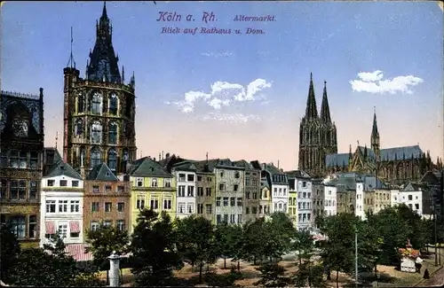 Ak Köln am Rhein, Altermarkt, Blick auf Rathaus und Dom
