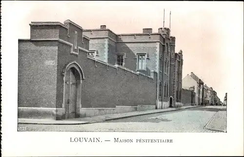 Ak Louvain Leuven Flämisch Brabant, Maison Penitentiaire