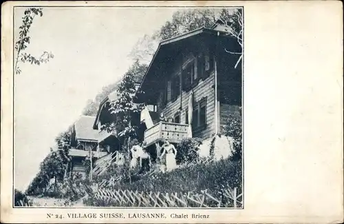 Ak Lausanne Kanton Waadt, Village Suisse, Chalet Brienz