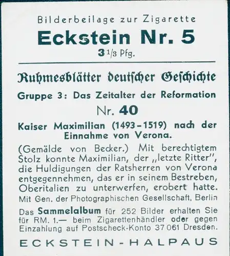 Sammelbild Ruhmesblätter deutscher Geschichte Nr. 40 Reformation, Kaiser Maximilian, Verona