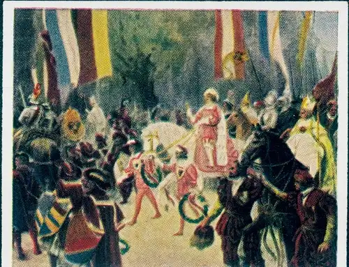 Sammelbild Ruhmesblätter deutscher Geschichte Nr. 41 Reformation, Krönung Karl V, Aachen 1520