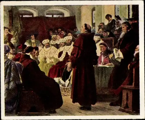 Sammelbild Ruhmesblätter deutscher Geschichte Nr. 42 Reformation, Luther, Reichstag zu Worms 1521