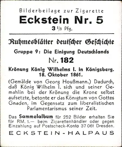 Sammelbild Ruhmesblätter dt. Geschichte 182 Einigung Deutschlands, Krönung Wilhelm I Königsberg 1861