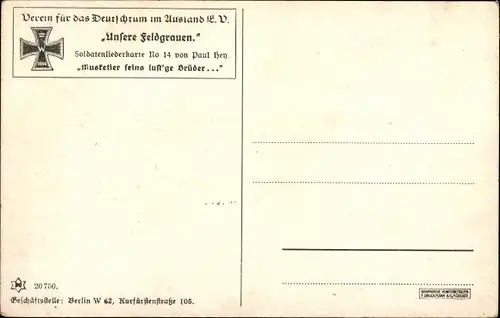 Lied Künstler Ak Hey, Paul, Unsere Feldgrauen, Soldatenliederkarte 14, Musketier seins lust'ge...