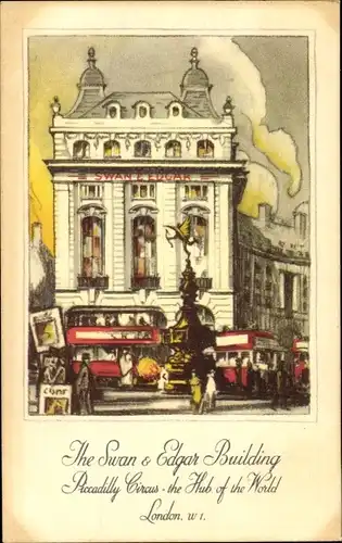 Ak West End London City England, Piccadilly Circus, The Swan and Edgar Building, Hub of the World