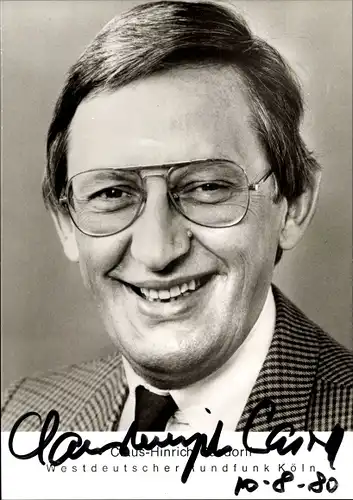 Ak Fernsehjournalist und Moderator Claus Hinrich Casdorff, Autogramm