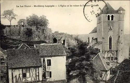 Ak Saint Cirq Lapopie Lot, L'Eglise, Les Ruines de l'ancien Chateau
