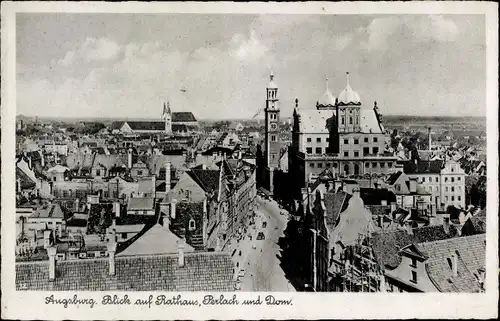 Ak Augsburg in Schwaben, Blick auf Rathaus, Perlach und Dom