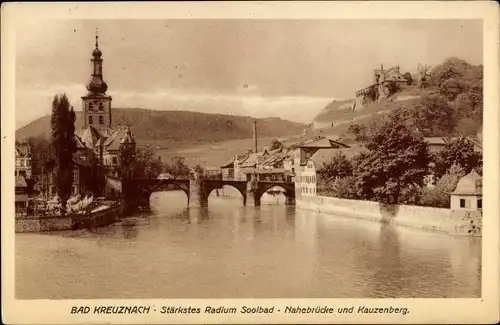 Ak Bad Kreuznach, Nahebrücke und Kauzenberg