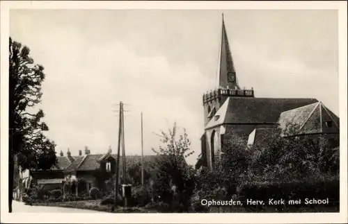 Ak Opheusden Neder Betuwe Gelderland, Herv. Kerk met School