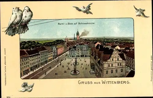 Litho Lutherstadt Wittenberg, Markt, Blick zur Schlosskirche, Tauben