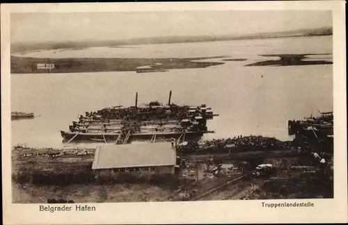 Ak Belgrad Beograd Serbien, Belgrader Hafen, Truppenlandestelle, I. WK