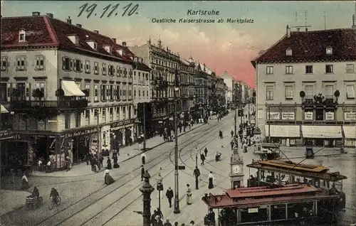 Ak Karlsruhe in Baden, östliche Kaiserstraße ab Marktplatz, Straßenbahnen
