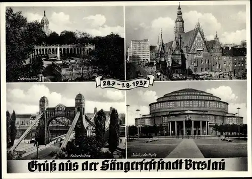 Ak Wrocław Breslau Schlesien, Sängerfest 1937, Liebichshöhe, Kaiserbrücke, Jahrhunderthalle, Rathaus