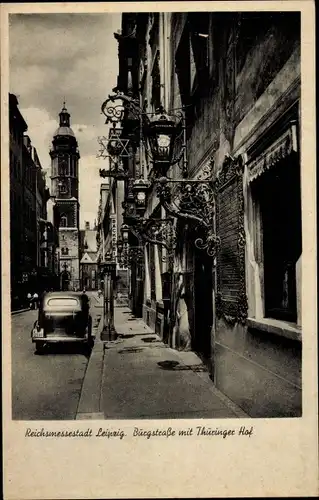 Ak Leipzig in Sachsen, Burgstraße mit Thüringer Hof