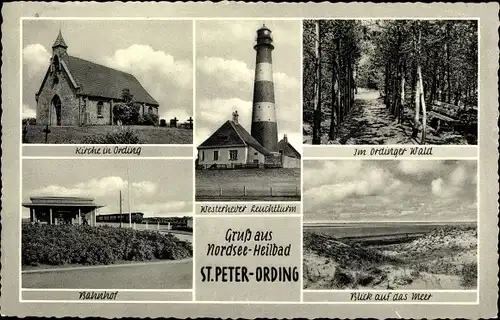 Ak Nordseebad Sankt Peter Ording, Kirche, Westehever Leuchtturm, Wald, Bahnhof, Blick auf das Meer