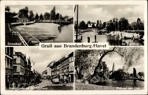 Ak Brandenburg an der Havel, Strandbad, Hauptstraße mit HO Kaufhaus, Dom