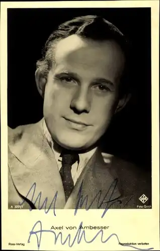 Ak Schauspieler Axel von Ambesser, Portrait, UFA, Ross A 3251 1, Autogramm