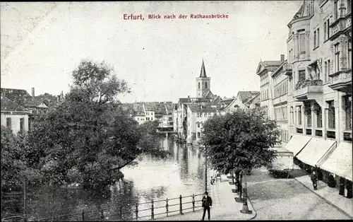 Ak Erfurt in Thüringen, Blick nach der Rathausbrücke