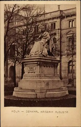 Ak Köln am Rhein, Denkmal der Kaiserin Augusta