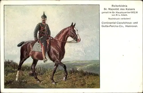 Künstler Ak Adam, R. L., Kaiser Wilhelm II., Reiterbildnis, Continental Reklame