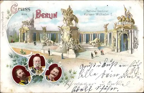 Litho Berlin, Nationaldenkmal Kaiser Wilhelm I., Kaiser Wilhelm II., Kaiser Friedrich III.