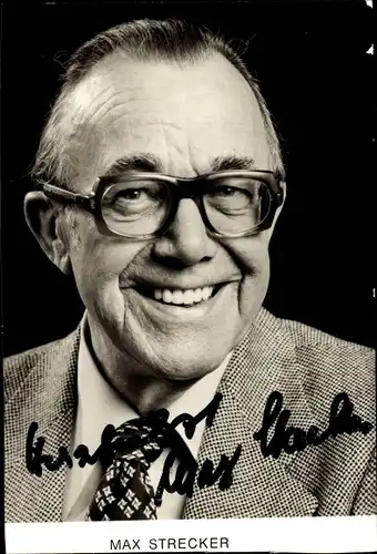Ak Schauspieler und Komiker Max Strecker, Portrait, Autogramm