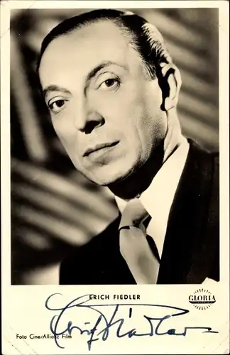 Ak Schauspieler Erich Fiedler in Seine geschiedene Frau, Portrait, Autogramm