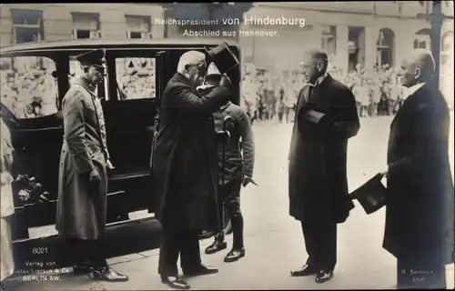 Ak Reichspräsident Paul von Hindenburg, Abschied aus Hannover