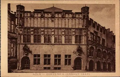 Ak Köln am Rhein, Gürzenich, erbaut 1447