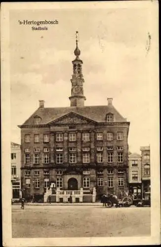 Ak 's Hertogenbosch Den Bosch Nordbrabant Niederlande, Stadhuis