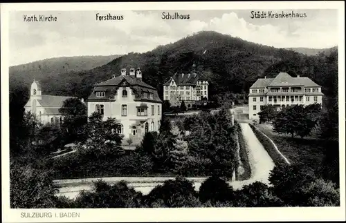 Ak Sulzburg Baden Schwarzwald, Teilansicht, Kath. Kirche, Forsthaus, Schulhaus, Städt. Krankenhaus