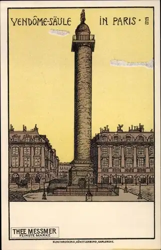 Ak Paris I., Vendome Säule, Place Vendome, Messmer Tee Werbung