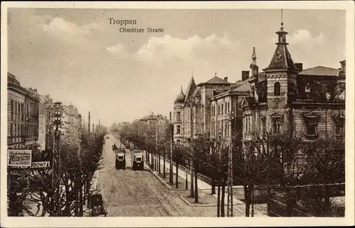 Ak Opava Troppau Region Mährisch Schlesien, Olmützer Straße, Straßenbahnen