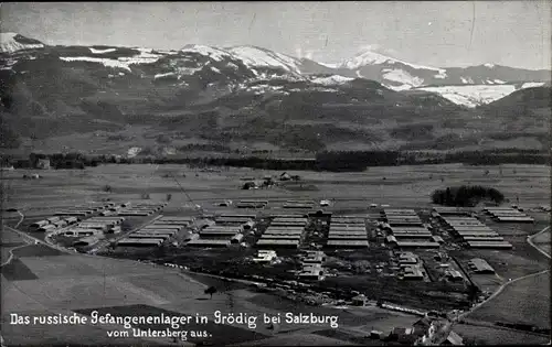 Ak Grödig in Salzburg, Russisches Kriegsgefangenenlager am Fuß des Untersberges