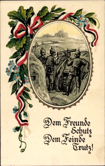 Ak Dem Freunde Schutz, Dem Feinde Trutz, Soldaten, Maschinengewehr ...