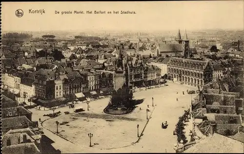 Ak Kortrijk Courtrai Westflandern, De groote Markt, Het Belfort en het Stadhuis