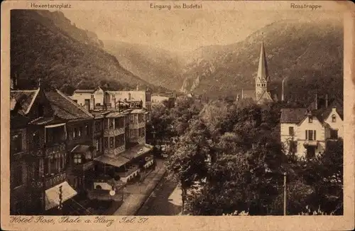 Ak Thale im Harz, Hotel Rose, Rosstrappe, Hexentanzplatz, Eingang ins Bodetal