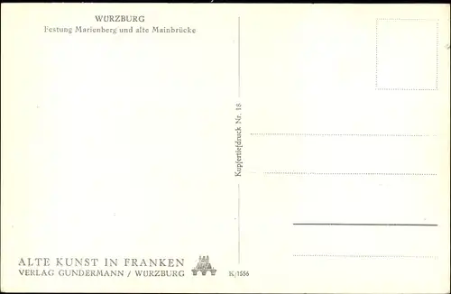 Ak Würzburg am Main Unterfranken, Festung Marienberg und alte Mainbrücke