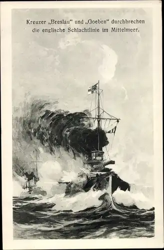 Künstler Ak Saltzmann, M., Deutsches Kriegsschiff, Kreuzer Breslau, Goeben, Mittelmeer