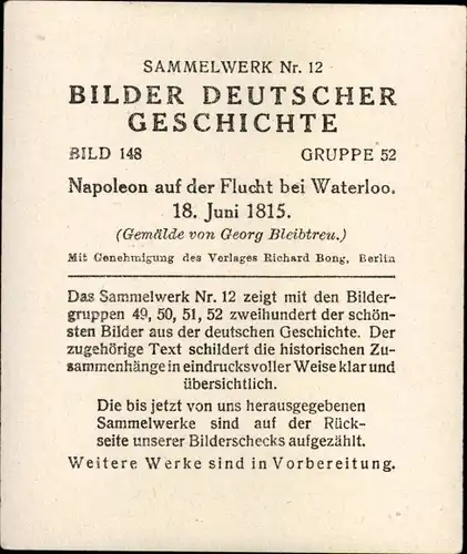 Sammelbild Bilder deutscher Geschichte Nr. 148 Napoleon auf der Flucht, Waterloo 1815, Reemtsma 1935