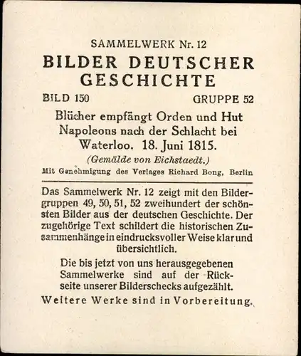 Sammelbild Bilder deutscher Geschichte Nr.150 Blücher nach Schlacht bei Waterloo 1815, Reemtsma 1935