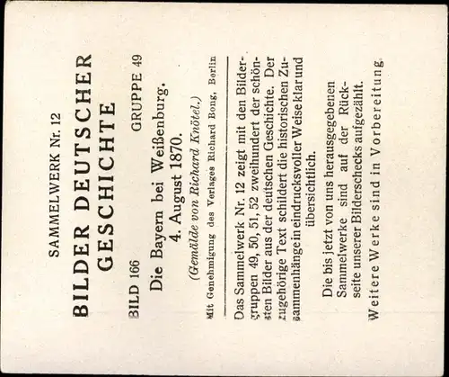 Sammelbild Bilder deutscher Geschichte Nr. 166, Die Bayern bei Weißenburg 1870, Reemtsma 1935