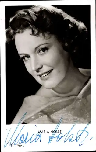 Ak Schauspielerin Maria Holst, Portrait, Autogramm