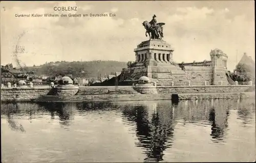 Ak Koblenz am Rhein, Denkmal Kaiser Wilhelm des Großen am Deutschen Eck
