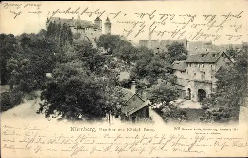 Ak Nürnberg in Mittelfranken, Neuthor und Königl. Burg